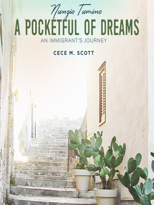 Title details for Nunzio Tumino, a Pocketful of Dreams by Cece Scott - Available